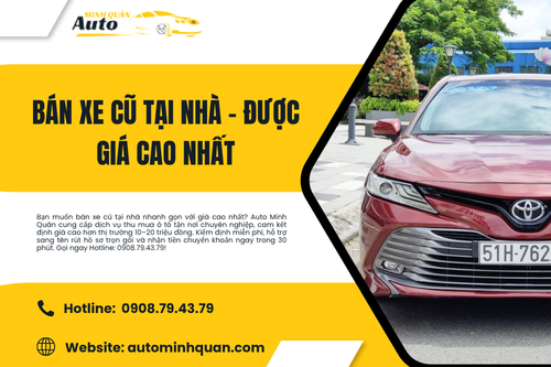 Bán xe cũ tại nhà – Được giá cao nhất