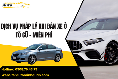 Dịch vụ pháp lý khi bán xe ô tô cũ – Miễn phí