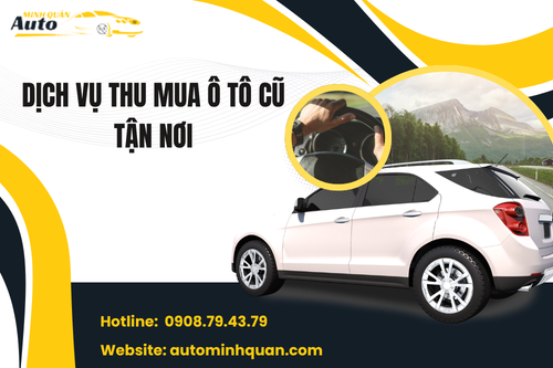 Dịch vụ thu mua ô tô cũ tận nơi