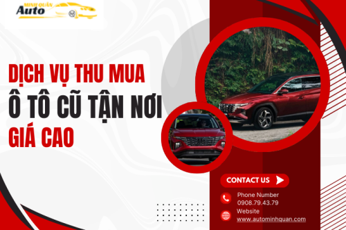 Dịch vụ thu mua xe ô tô cũ tận nơi, giá cao
