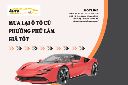 Mua lại ô tô cũ Phường Phú Lâm giá tốt