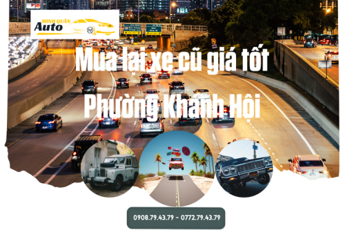 Mua lại xe cũ giá tốt Phường Khánh Hội