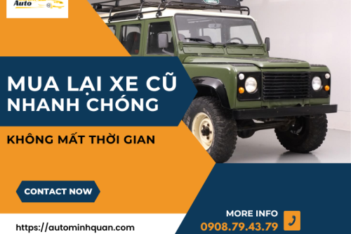 Mua lại xe cũ nhanh chóng, không mất thời gian