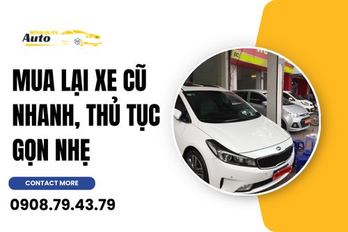 Mua lại xe cũ nhanh, thủ tục gọn nhẹ