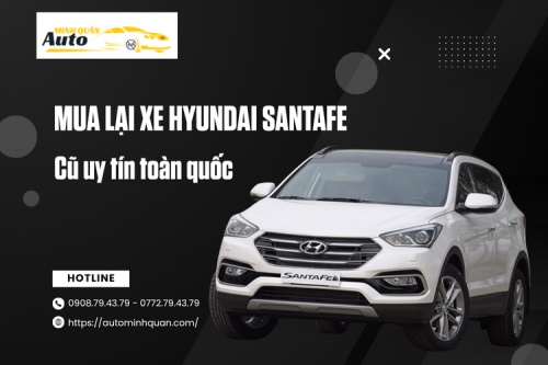 Mua lại xe Hyundai SantaFe cũ uy tín toàn quốc
