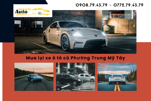Mua lại xe ô tô cũ Phường Trung Mỹ Tây