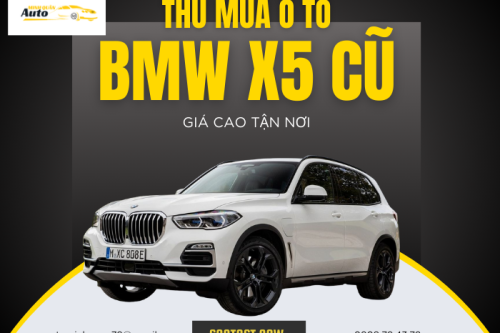 Thu mua ô tô BMW X5 cũ giá cao tận nơi