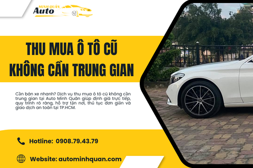 Thu mua ô tô cũ không cần trung gian