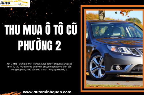 Thu mua ô tô cũ Phường 2