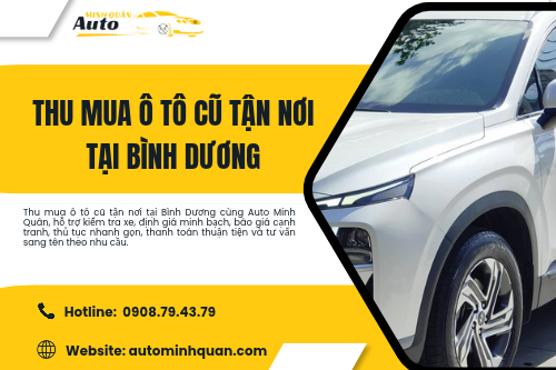 Thu mua ô tô cũ tận nơi tại Bình Dương