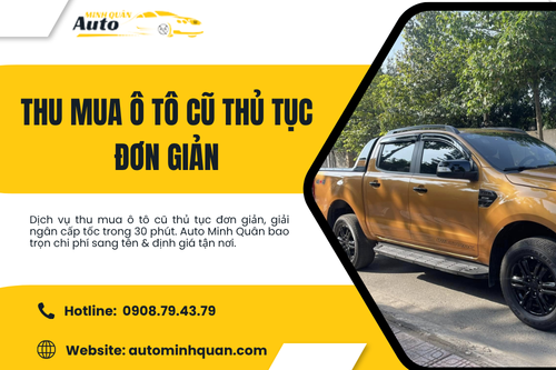 Thu mua ô tô cũ thủ tục đơn giản