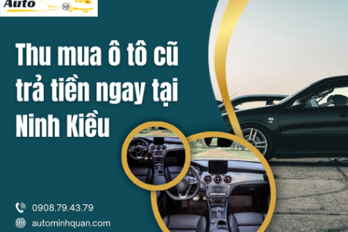 Thu mua ô tô cũ trả tiền ngay tại Ninh Kiều – Cần Thơ
