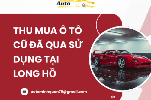 Thu mua ô tô cũ đã qua sử dụng tại Long Hồ – Vĩnh Long
