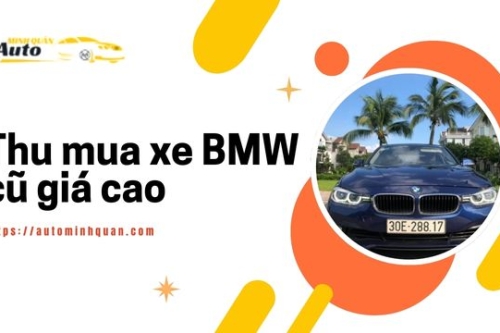 Thu mua xe BMW cũ giá cao