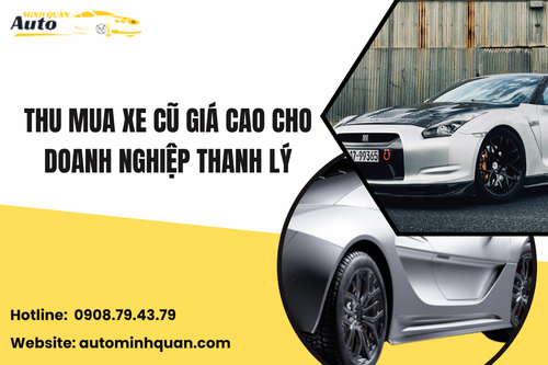 Thu mua xe cũ giá cao cho doanh nghiệp thanh lý
