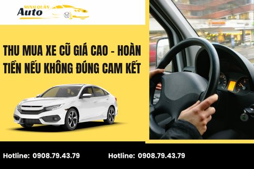 Thu mua xe cũ giá cao – Hoàn tiền nếu không đúng cam kết