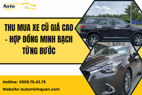 Thu mua xe cũ giá cao – Hợp đồng minh bạch từng bước