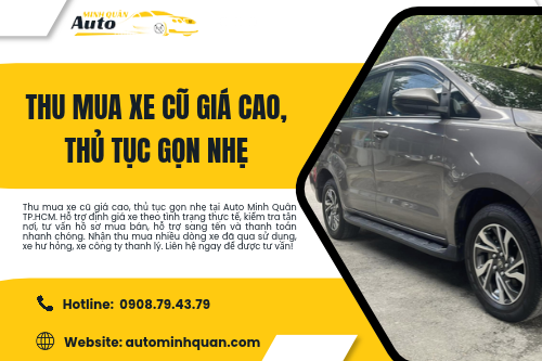 Thu mua xe cũ giá cao, thủ tục gọn nhẹ