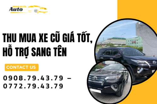 Thu mua xe cũ giá tốt, hỗ trợ sang tên
