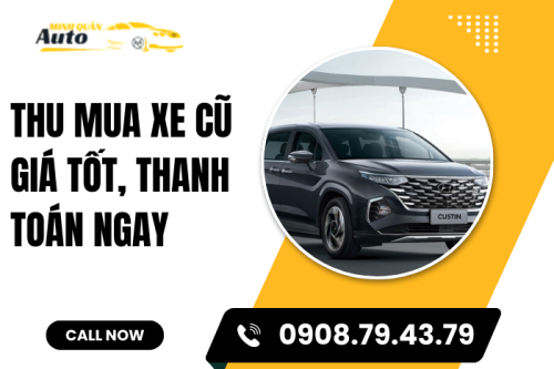 Thu mua xe cũ giá tốt, thanh toán ngay