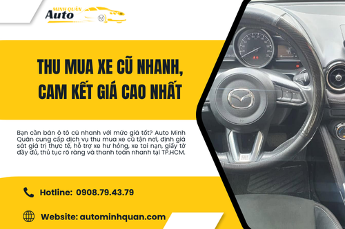 Thu mua xe cũ nhanh, cam kết giá cao nhất
