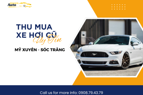 Thu mua xe hơi cũ uy tín tại Mỹ Xuyên – Sóc Trăng