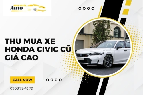 Thu mua xe Honda Civic cũ giá cao