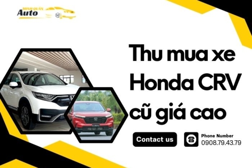 Thu mua xe Honda CRV cũ giá cao