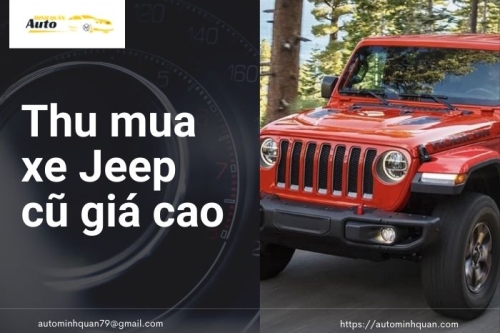 Thu mua xe Jeep cũ giá cao