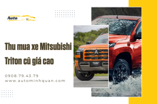 Thu mua xe Mitsubishi Triton cũ giá cao