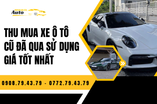 Thu mua xe ô tô cũ đã qua sử dụng giá tốt nhất