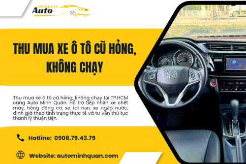 Thu mua xe ô tô cũ hỏng, không chạy