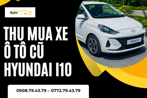 Thu mua xe ô tô cũ Hyundai i10
