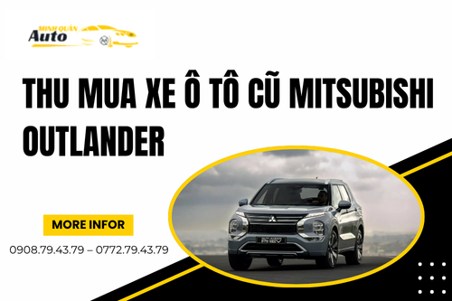 Thu mua xe ô tô cũ Mitsubishi Outlander