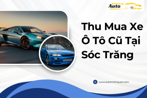 Thu mua xe ô tô cũ tại Sóc Trăng