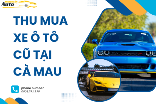 Thu mua xe ô tô cũ tại Cà Mau