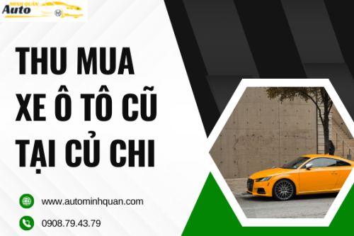 Thu mua xe ô tô cũ tại Củ Chi