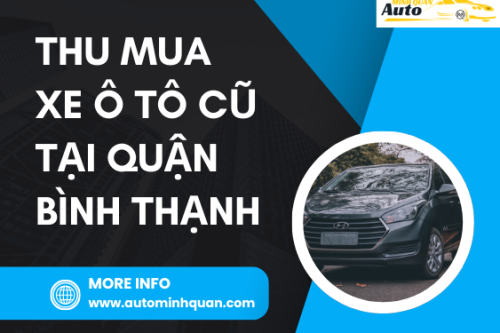 Thu mua xe ô tô cũ tại Quận Bình Thạnh