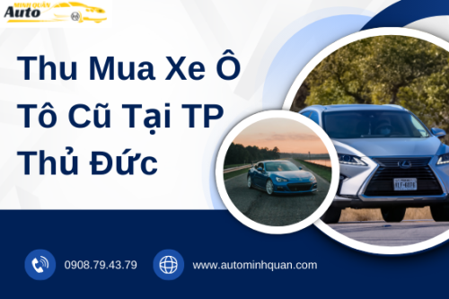 Thu mua xe ô tô cũ tại TP Thủ Đức