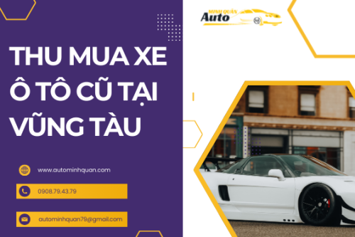 Thu mua xe ô tô cũ tại Vũng Tàu