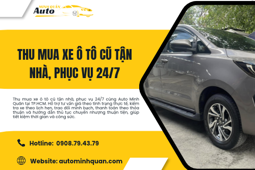 Thu mua xe ô tô cũ tận nhà, phục vụ 24/7