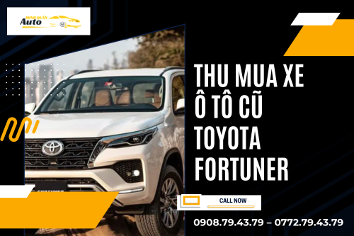 Thu mua xe ô tô cũ Toyota Fortuner