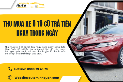 Thu mua xe ô tô cũ trả tiền ngay trong ngày