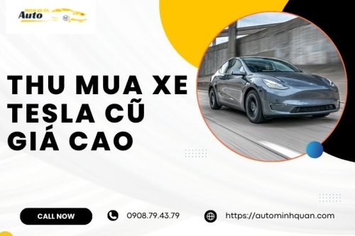 Thu mua xe Tesla cũ giá cao