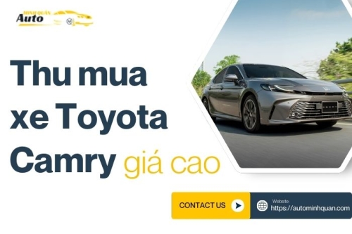 Thu mua xe Toyota Camry cũ giá cao