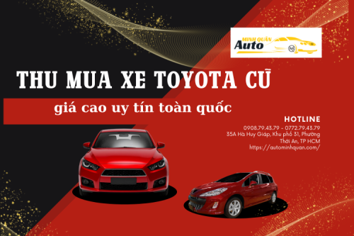 Thu mua xe Toyota cũ giá cao uy tín toàn quốc