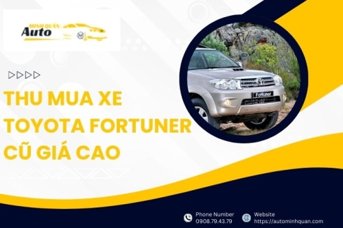 Thu mua xe Toyota Fortuner cũ giá cao