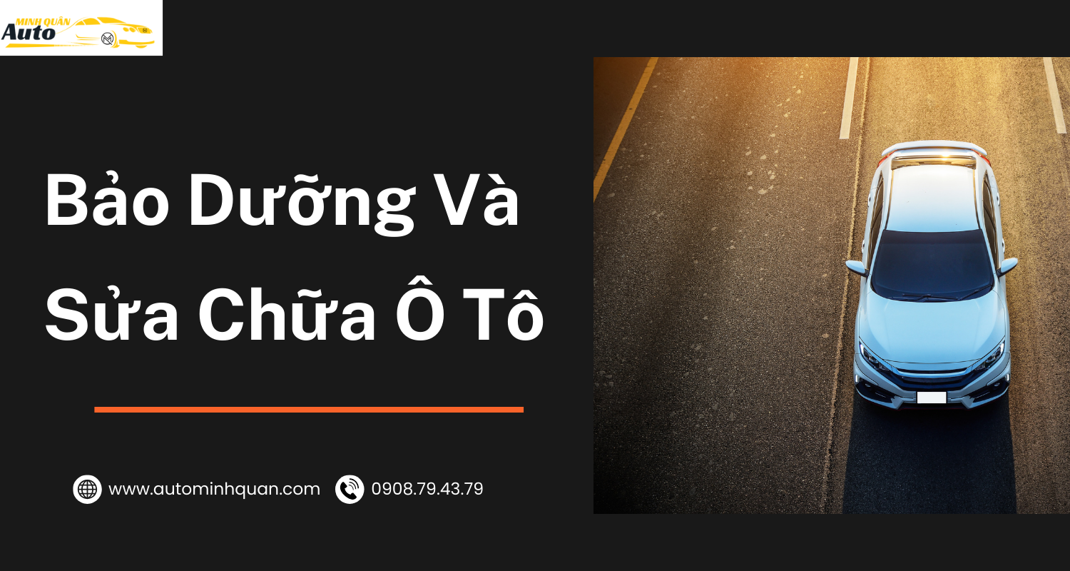 Bảo Dưỡng Và Sửa Chữa Ô Tô