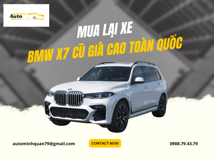 Mua lại xe BMW X7 cũ uy tín giá cao toàn quốc