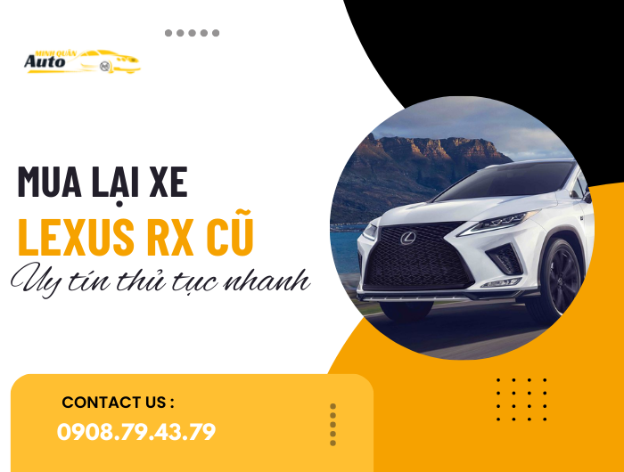 Mua lại xe Lexus RX cũ uy tín thủ tục nhanh